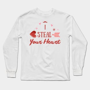 I steal your heart Long Sleeve T-Shirt